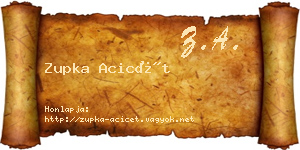 Zupka Acicét névjegykártya